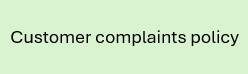 Customer complaints policy link button